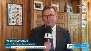 France 3 - 20/02/2024 - Interview de Frédéric Leturque, Maire d'Arras sur la mise en place du congé de coparentalité