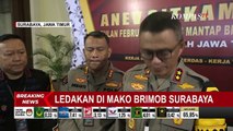 BREAKING NEWS! Ledakan di Mako Brimob Polda Jatim Surabaya, Begini Penjelasan Polisi