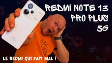 REDMI NOTE 13 PRO PLUS 5G : LE BANGER DU MILIEU DE GAMME ?