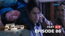 Black Rider: Edgardo saves Elias from his sadistic son's clutches! (Full Episode 86 - Part 2/3)