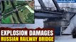 Russia: Blast rocks railway bridge in Russia's Samara region, rail traffic suspended | Oneindia