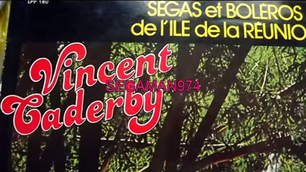 VINCENT CADERBY    SEGA SANTANA MUSIQUE LONTAN