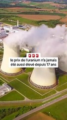 le prix de l’uranium n’a jamais été aussi élevé depuis 17 ans