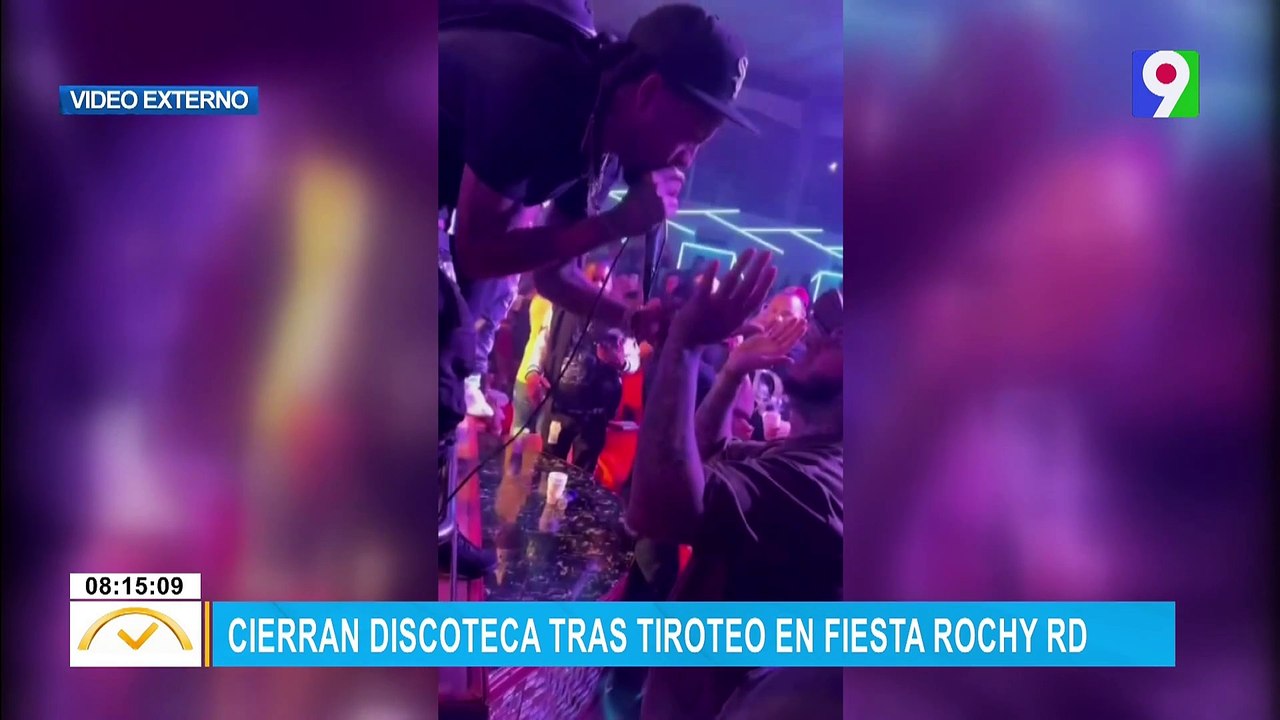 Cierran discoteca tras tiroteo en fiesta de Rochy RD| El Despertador