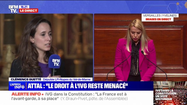 IVG dans la Constitution: Ce droit est toujours remis en cause , rappelle Clémence Guetté, députée LFI