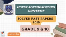 International Math Contest Grade 9-10 (ICATS 2019)