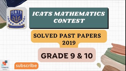 International Math Contest Grade 9-10 (ICATS 2019)