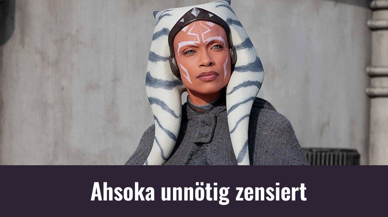 Ahsoka unnötig zensiert
