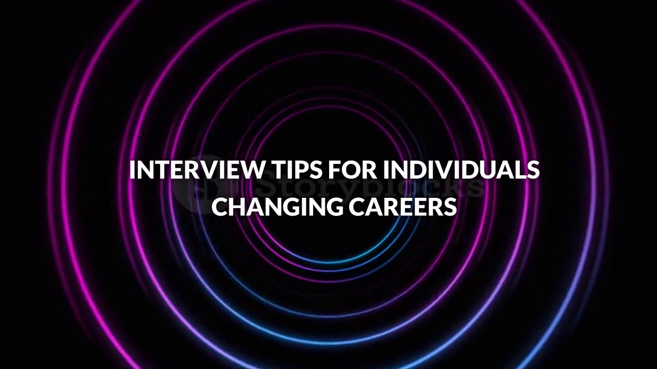 Interview Tips for Individuals Changing Careers