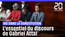 IVG dans la constitution : L'essentiel du discours de Gabriel Attal
