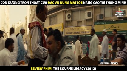 Đặc Vụ Dùng Mai Tóe Để Nâng Cao Trí Thông Minh - Review Phim Di Sản Của Bourne 2012_2