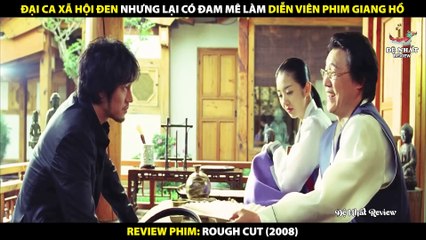 Thanh Niên Xã Hội Đen Nhưng Lại Có Đam Mê Làm Diễn Viên Phim Giang Hồ - Review Phim Tứ Hải Huynh Đệ_2