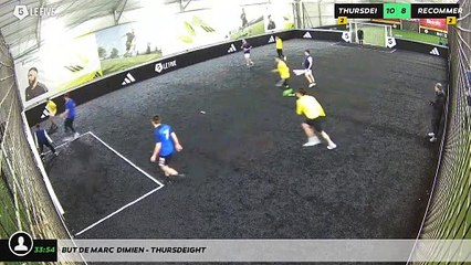 But de Marc  Dimien - THURSDEIGHT