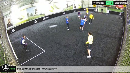 But de Marc  Dimien - THURSDEIGHT