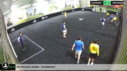 But de Marc  Dimien - THURSDEIGHT