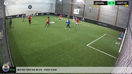 But de Tony Da Silva  - FOOT 2 RUE