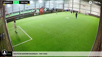 Faute de Mounir OUADDAH - Tiki Taka