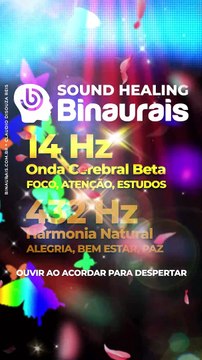 Ondas Binaurais para Estudar: 14 Hz Onda Cerebral Beta + 432 Hz Frequencia da Harmonia Natural