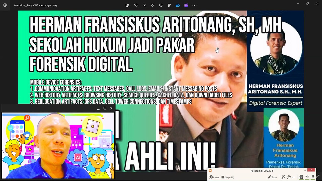 HERMAN FRANSISKUS ARITONANG: BELAJAR HUKUM JADI PAKAR FORENSIK DIGITAL