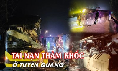 Vụ tai nạn ở Tuyên Quang Xác định nguyên nhân ban đầu, thêm một nạn nhân tiên lượng xấu