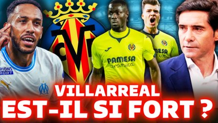  OM : pourquoi il faut craindre VILLARREAL ! L'analyse complète