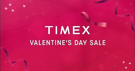 Celebrate Love with Timex Valentines Day Sale
