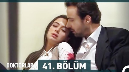 Doktorlar 41. Bölüm (Uzun Versiyon)