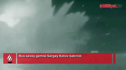 Rus savaş gemisi Sergey Kotov batırıldı! Gece yarısı gerçekleşen saldırı öğlen ortaya çıktı