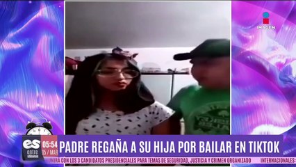 Padre regaña a su hija por bailar en TikTok