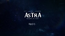 Astra Knights of Veda Official Teaser Trailer