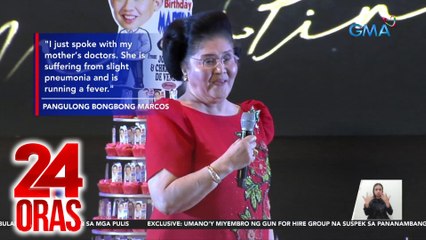 PBBM sa lagay ng ina at dating first lady Imelda Marcos: "She is suffering from slight pneumonia and is running a fever" | 24 Oras