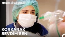 Beni Duyuyor Musun Baba? - Adını Feriha Koydum 48. Bölüm