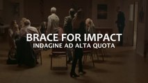 Film Brace for Impact - Indagine ad alta quota HD