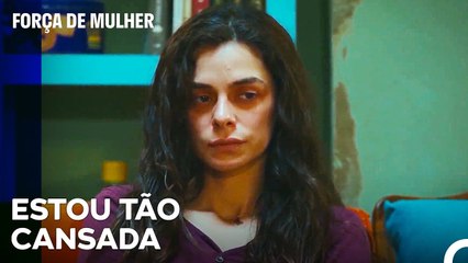 Síndrome De Exaustão De Bahar - Força de Mulher Episodio 24