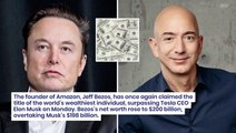 Jeff Bezos Overtakes Elon Musk, Reclaims World's Richest Person Title As Wealth Soars To $200B