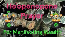 Ho’oponopono for Manifesting Wealth $$$$$$$$$$$