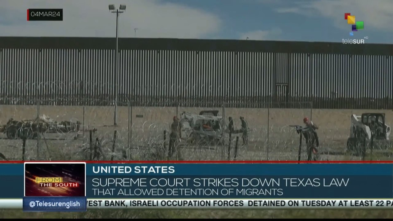 U.S. supreme court strikes down Texas anti-migrant law