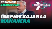 AMLO: El INE ordena bajar las mañaneras | Reporte Indigo