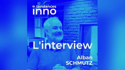 L'interview Tendances Inno : Alban Schmutz