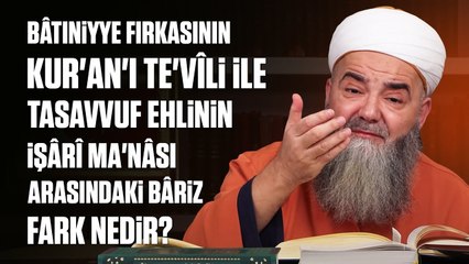 Bâtıniyye Fırkasının Kur'an'ı Te'vîli İle Tasavvuf Ehlinin İşârî Ma'nâsı Arasındaki Bâriz Fark Nedir