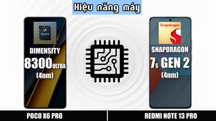 So sánh Poco X6 Pro vs Redmi Note 13 pro
