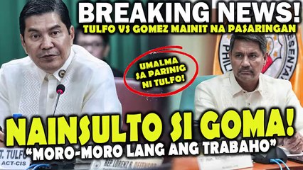 Goma umalma sa mga pasaring ni Tulfo. Pumalag sa mga akusasyon na moro-moro lang ang trabaho nila