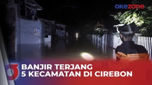 Ribuan Rumah di 5 Kecamatan Cirebon Terendam Banjir