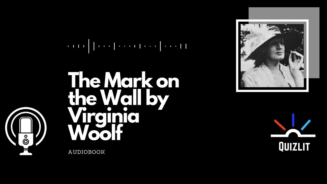 The Mark on the Wall by Virginia Woolf Audiobook