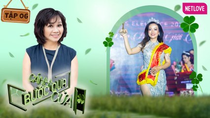 Bước Qua Cánh Cửa - Tập 06