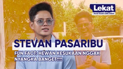 LEKAT bersama Stevan Pasaribu: 10 Tahun Tak Makan Manis Hingga Punya Hewan Kesukaan Tak Terduga