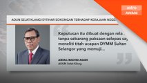 ADUN Selat Klang isytihar sokongan terhadap kerajaan negeri Selangor