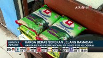 Pantuan Harga Beras di Jakarta Sepekan Jelang Ramadan