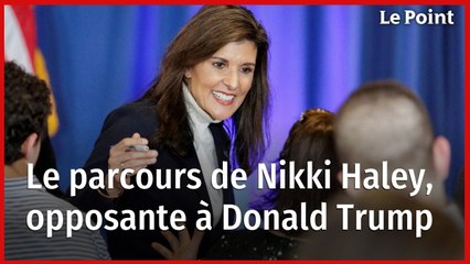 Le parcours de Nikki Haley, opposante à Donald Trump