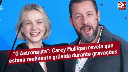''O Astronauta'': Carey Mulligan revela que estava realmente grávida durante gravações
